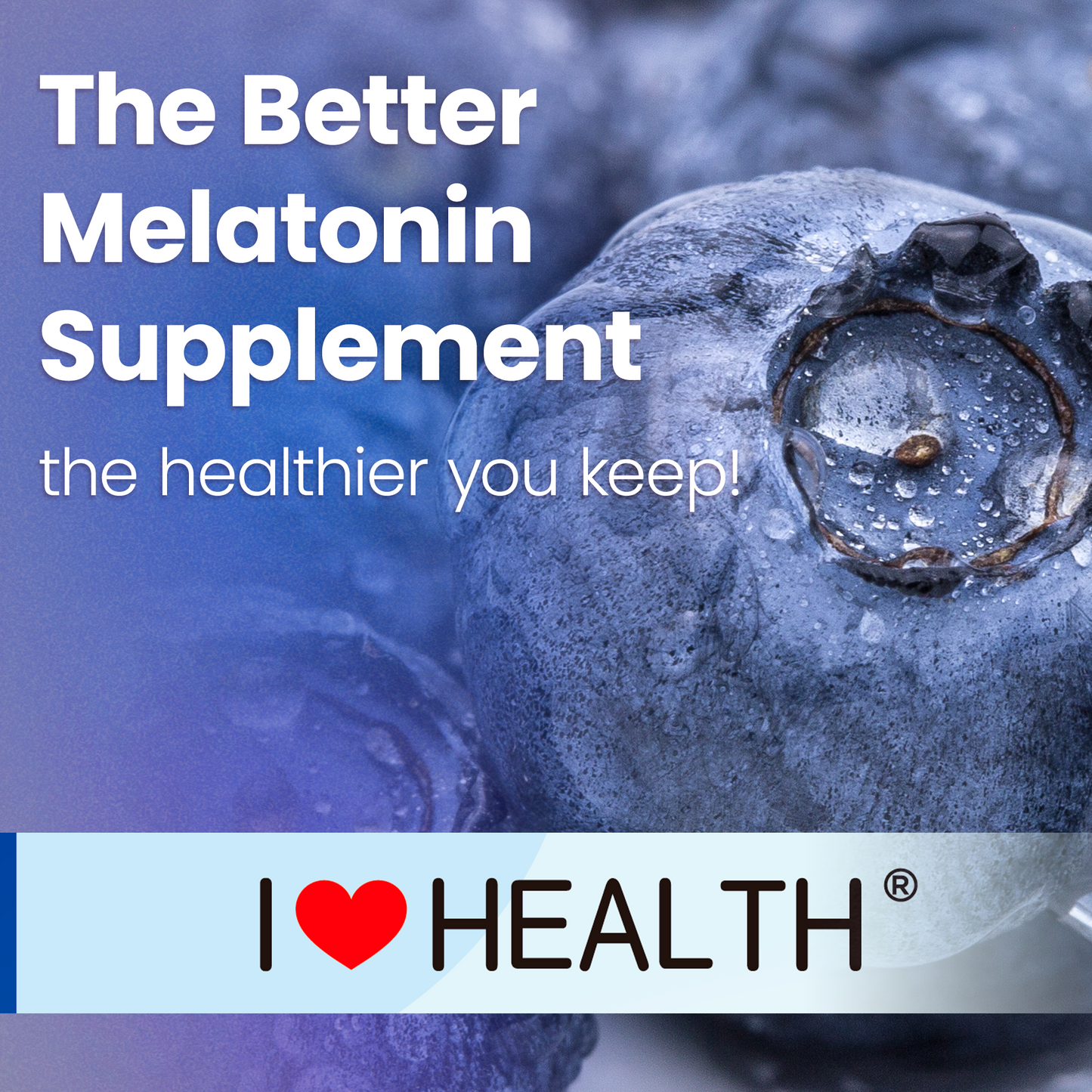 I Love Health Sleep Gummy | Melatonin 6mg + Vitamin B6 6mg Sleep Support Gummies with Natural Blueberry Flavor - Made in cGMP facility