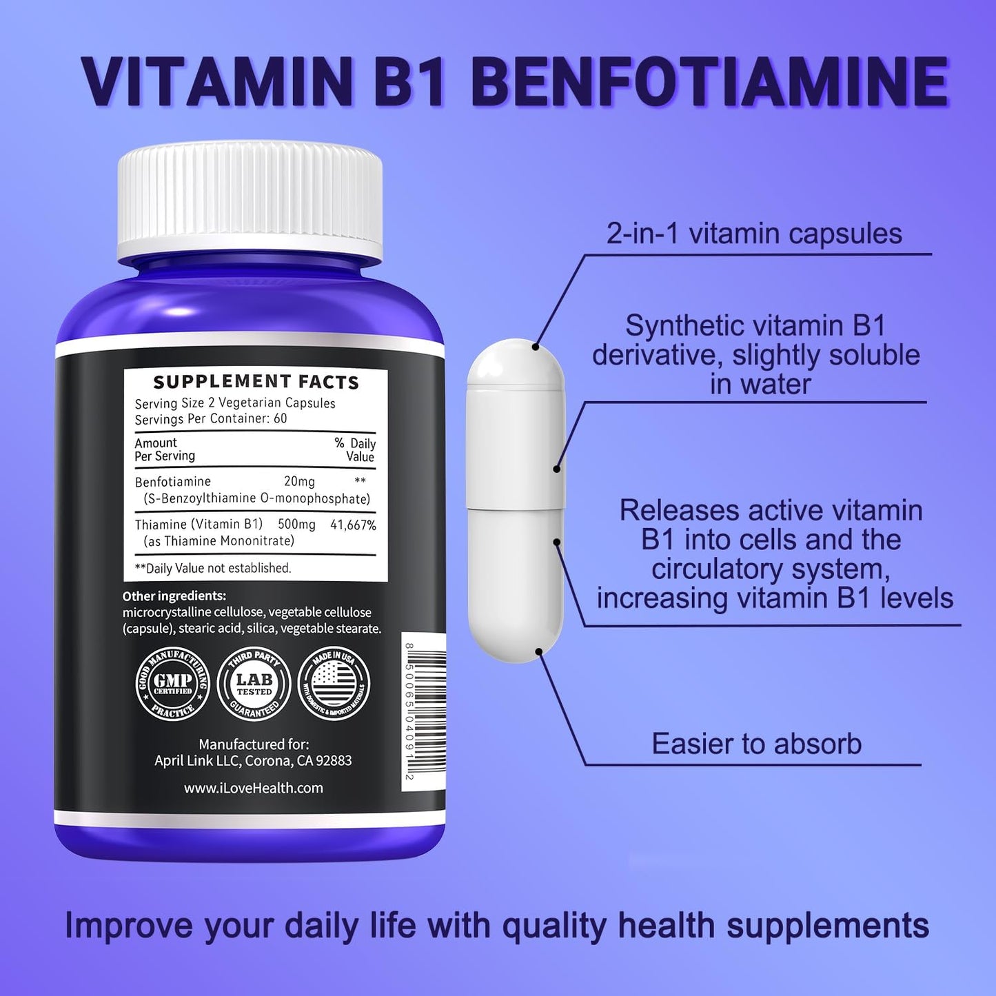 I Love Health Vitamin B1 500mg with Benfotiamine 20mg, 120 Capsules – 2 in 1 B-1 Complex Enhanced Formula – Fat & Water Soluble Thiamine B1 Supplement – Third Party Lab Tested, Non-GMO, No Gluten, MADE In USA